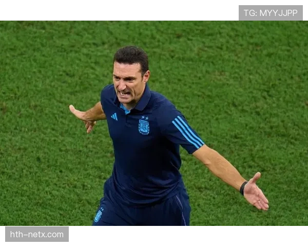 斯卡洛尼战术引领球队重建:稳步提升铸就胜利秘诀 斯卡洛尼战术引领球队重建:稳步提升铸就胜利秘诀